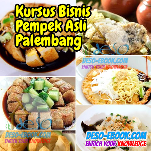 Kursus Bisnis Pempek Asli Palembang